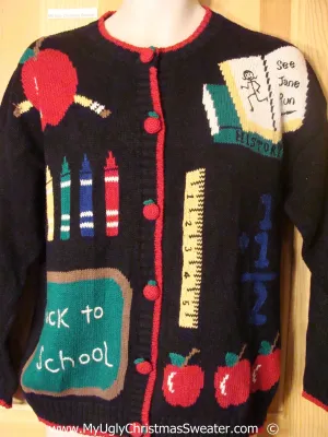 Back to School Teacher Tacky Ugly Year Round Sweater